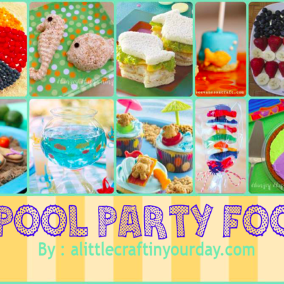 10 Fun Pool Party Foods