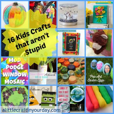 16 Kid Crafts that aren't stupid - A Little Craft In Your Day