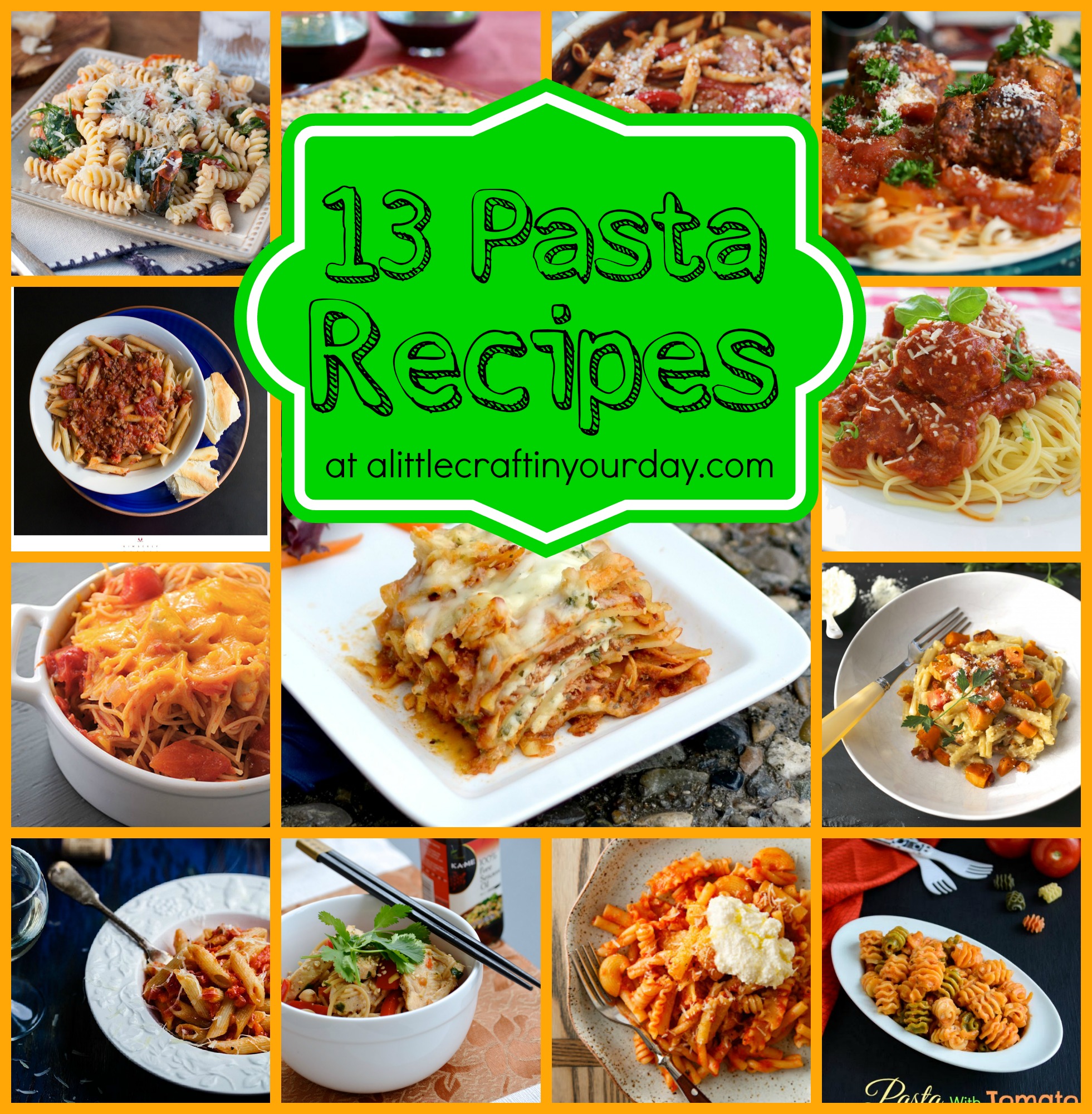 13 Pasta Recipes A Little Craft In Your Day