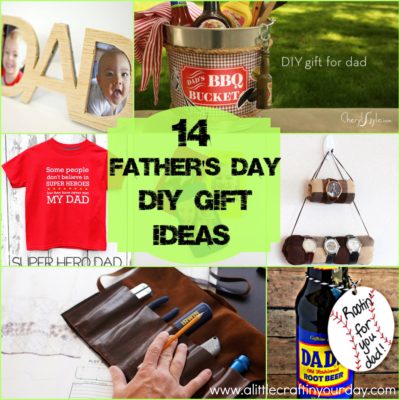 14 Father's Day Gift Ideas - A Little Craft In Your Day