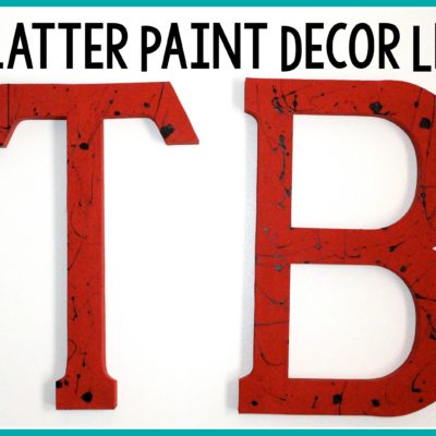 DIY Splatter Paint Letters thumbnail