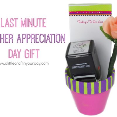 Last Minute Teacher Appreciation Day Gift thumbnail