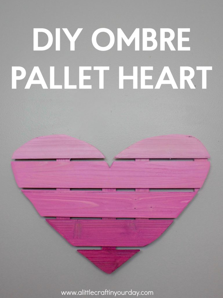 DIY OMBRE HEART PALLET USING AMERICANA COLOR STAIN