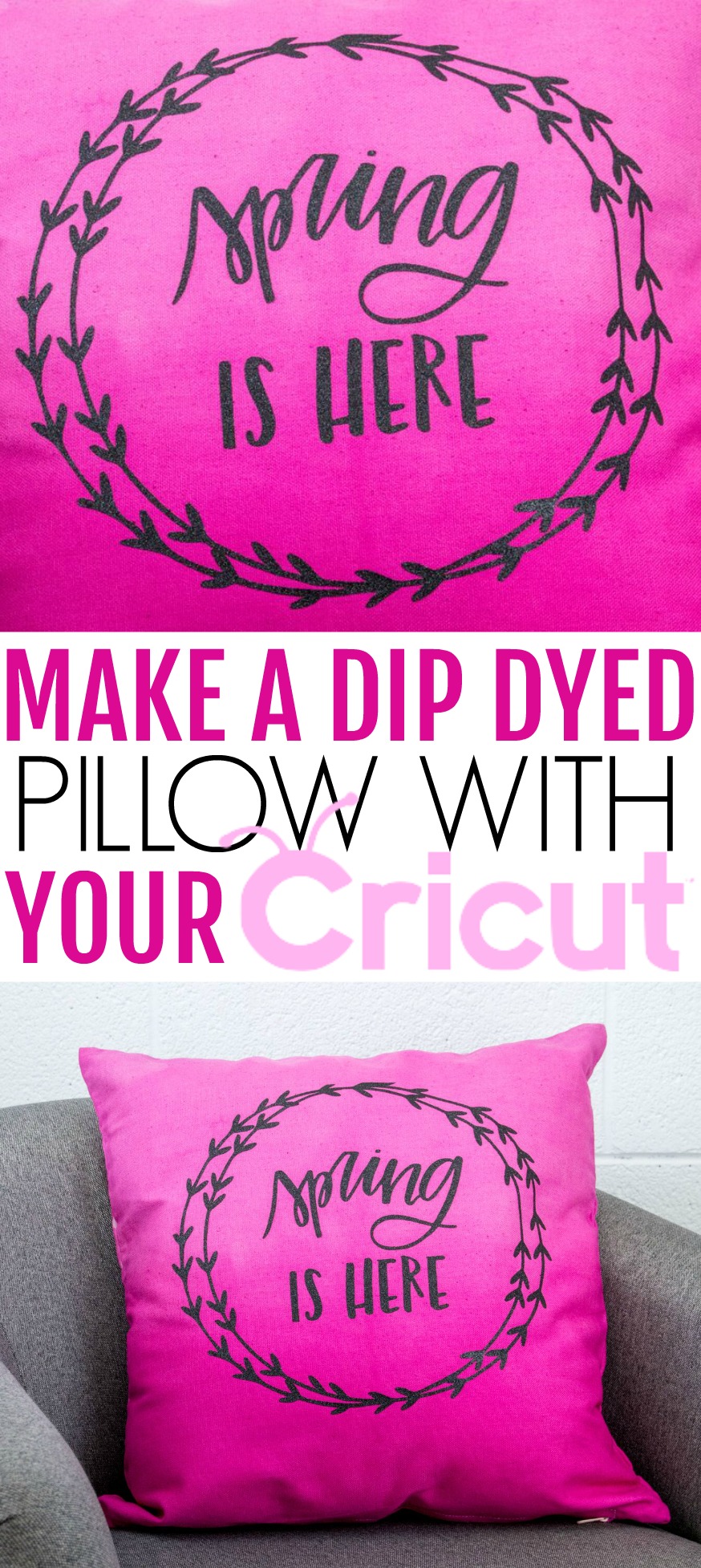 DIY Dip Dyed Cricut Pillow A Little Craft In Your Day