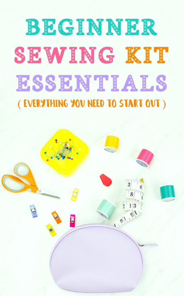 Beginner Sewing Kit Essentials A Little Craft In Your Day