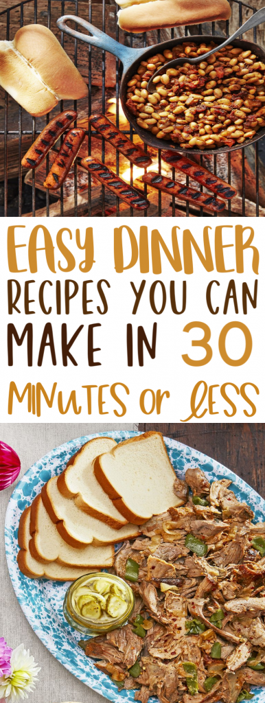 Easy Dinner Recipes You Can Make in 30 Minutes or Less Roundup
