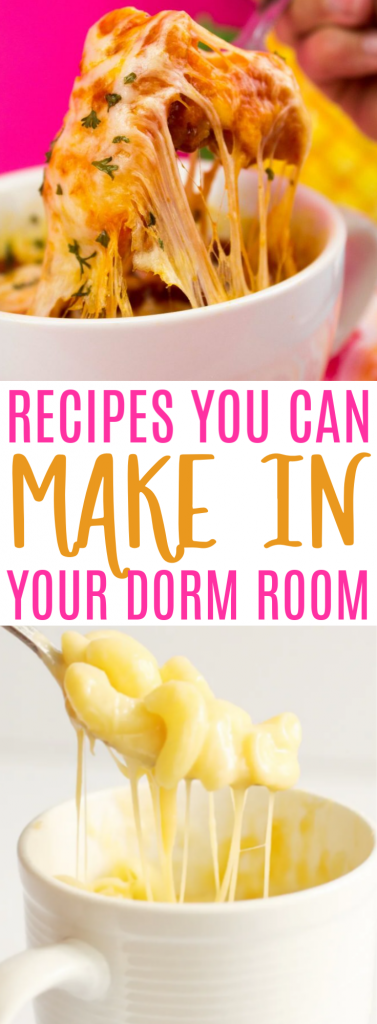 RECIPES YOU CAN MAKE IN YOUR DORM ROOM