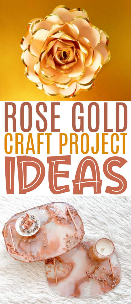 Rose Gold Craft Project Ideas roundup